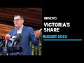 Budget 2023: What's in it for Victoria? | ABC News