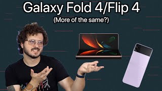 Galaxy Flip 4 & Fold 4 (My Thoughts)