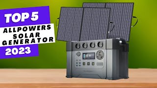 Top 5: BEST ALLPOWERS Solar Generator - ALLPOWERS Monster PRO