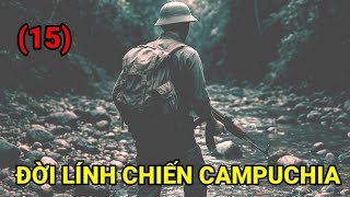 #15/ Bắt Sống Tên Cáo Già Trung Đoàn Trưởng PolPot / Chiến Trường Campuchia
