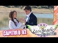 Casi Angeles Temporada 3 Capitulo 82 SALVAR LA PAZ Primera parte