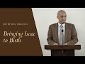 Bringing Isaac to Birth - Paul M. Williams