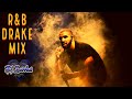 Drake R&B Vibe Mix | Djluvrboi |