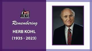 In Memory of U.S. Sen. Herb Kohl