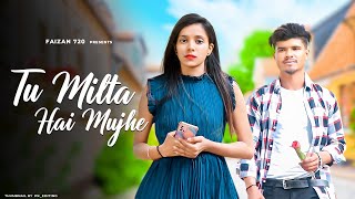 Tu Milta Hai Mujhe To Muskurata Hoon | True Love Story | Faizan | Shefali