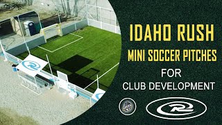 Idaho Rush Mini Soccer Pitches for Club Development