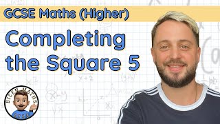 Completing the Square 5 • Application: Solving Equations • GCSE Maths (Higher) 🧩
