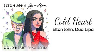 Elton John Dua Lipa Cold Heart PNAU Remix 1 hour 60 minute sounds