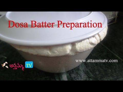 Dosa Batter Preparation (దోసెల పిండి తయారీ) by Attamma TV Dosa Batter Preparation (దోసెల పిండి తయారీ) by Attamma TV