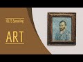 IELTS Speaking Part 1: Art