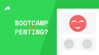 [ID] Penting Banget Buat Ikut Bootcamp?