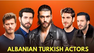 Turkish Actors Who are Albanians || Turkish Actors Religion || Famous Turkish Actors 2025