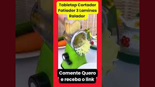 Tabletop Cortador Fatiador 3 Laminas Ralador Verdura Legumes