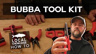 Bubba Blade Essentials Tool Kit | Local Knowledge Fishing Show