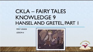 Kn 9 Ls 6 Hansel \u0026 Gretel pt 1