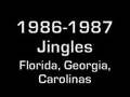 1986-1987 Jingles and IDs, Florida, Georgia, Carolinas