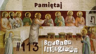 Bedeker liturgiczny (113) - Pamiętaj