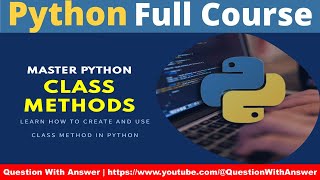 class method in python | python full course for beginners #pythonfullcourse #python3