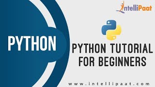 Python Tutorial for Beginners | Python Tutorial | Online Python Training | I Intellipaat