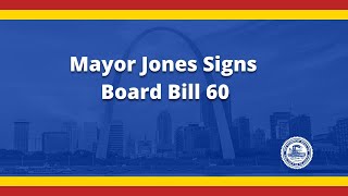 Mayor Jones Signs Board Bill 60