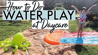 How to Do Water Play & Not Lose Your Mind! 💦 | DAYCARE DAY