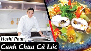 Tập 11: Bí Quyết Nấu Canh Chua Cá Lóc Cực Ngon Và Đơn Giản