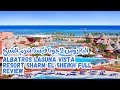 Full review of Pickalbatros Laguna Vista Hotel in Sharm|تقييم لفندق الباتروس لاجونا فيستا شرم الشيخ