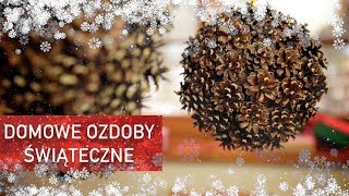 Domowe ozdoby świąteczne cz.1 | Ula Pedantula #29