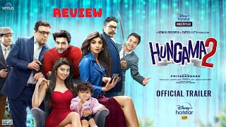 Hungama 2 | Shilpa shetty | Paresh rawal | Hungama 2 review | Priyadarshan | Meezaan Jaffrey | 2021