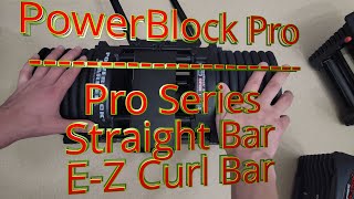 PowerBlock  Pro Dumbbells -Pro Series Straight Bar And E-Z Curl Bar