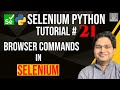 Selenium Python Tutorial #21 - Browser Commands in Selenium