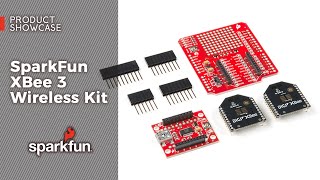 Product Showcase: SparkFun XBee 3 Wireless Kit