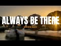ALWAYS BE THERE from Maher Zain | ANASHEED