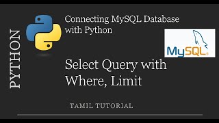 Select Query MYSQL Python | MYSQL database with Python - Select Query with Where and Limit