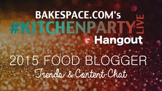 2015 Food Blogger Trends & Other Tasty Conversations