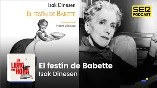 Un libro una hora 229 | El festín de Babette | Isak Dinesen