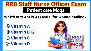 RRB staff nurse officer exam 2024-25 | RRB staff nurse mcqs | RRB staff nurse exam preparation