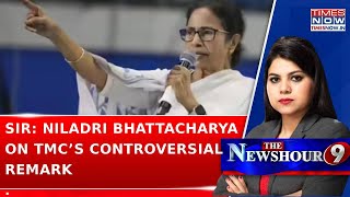 Nationwide SIR Rollout Row: Niladri Bhattacharya On TMC’s Controversial Remark On SIR In Bengal