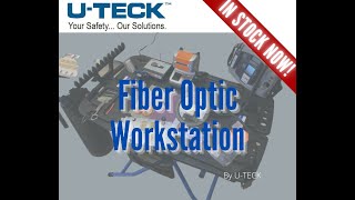 The Fiber Optic Workstation - by U-TECK