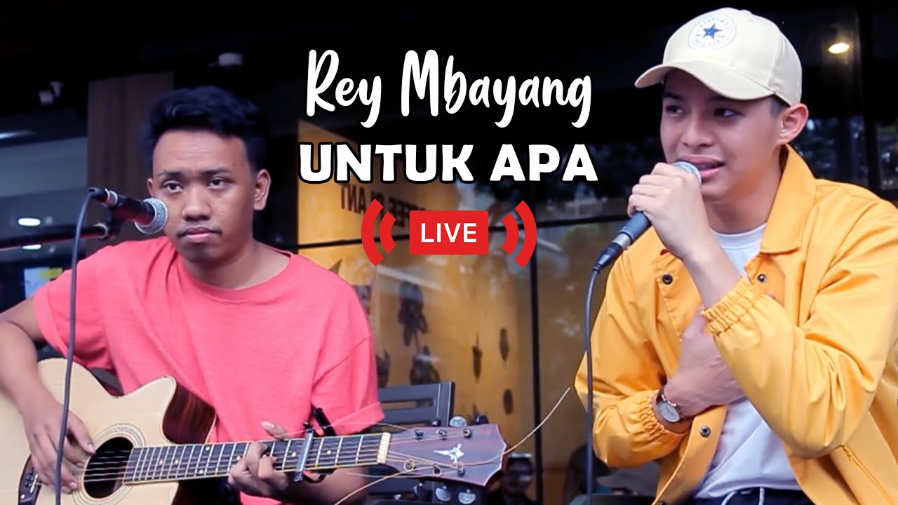Rey Mbayang Untuk Apa Live Believe Music Youtube Music