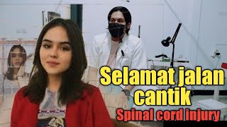 Lumpuh Akibat Kecelakaan, kok bisa....? #spinalcordinjury #lauraannameninggal