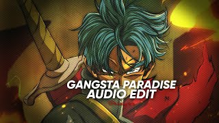 GANGSTA'S PARADISE - Coolio and Kylian Mash 《EDIT AUDIO》