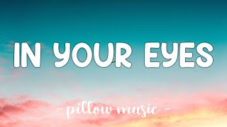In Your Eyes - The Weeknd (Lyrics) 🎵