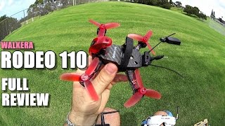 WALKERA RODEO 110 Review - [Unboxing / Inspection / Flight - CRASH Test / Pros \u0026 Cons]