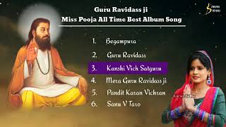 Begampura Album Miss Pooja | Top NonStop Songs |Guru Ravidass ji Dharmik Songs 2023