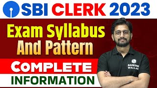 SBI Clerk 2023 | Syllabus, Exam Pattern and Preparation Strategy | Latest Updates and Changes
