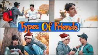Types Of Friends | Funny Video | #BFF - Sagar Swain