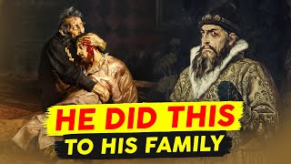 Ivan the Terrible was the worst husband and father. How did he murder his family members?