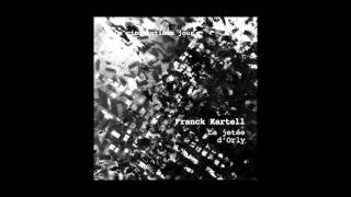 Franck Kartell - Le Cinquantième Jour