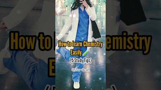 How to learn Chemistry Easily(5 Study Tips📚)#motivation#fypシ#students#study#stud
